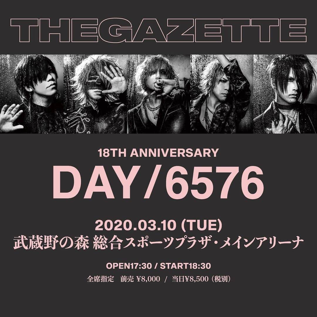 のインスタグラム：「早くライブがやりたいわ☺️ 皆遊びに来るだろ？🥴 【チケット情報】  the GazettE『18TH ANNIVERSARY DAY/6576』 本日よりFC.HERESY 2次先行受付がスタート！  特典が盛り沢山なOFFICIAL BUS TOURの受付も開始しておりますので、ぜひご一緒にお申し込みください！ 2020年3月10日、the GazettEの18周年を共に迎えましょう！ ■18TH ANNIVERSARY DAY/6576 2020年3月10日(火) 武蔵野の森総合スポーツプラザ　メインアリーナ OPEN17:30 / START18:30 [チケット] 指定席 前売¥8,000(税別) ※3歳以上有料、各種サービス手数料別 《FC.HERESY 2次先行受付》 お申し込み受付期間：11月16日(土)15:00～12月2日(月)23:59 詳細はコチラ▼ http://fc-heresy.com/ja/free/ticket/details.php?id=503&kd=TICKET  公演特設ページ▼ http://the-gazette.com/day6576/」