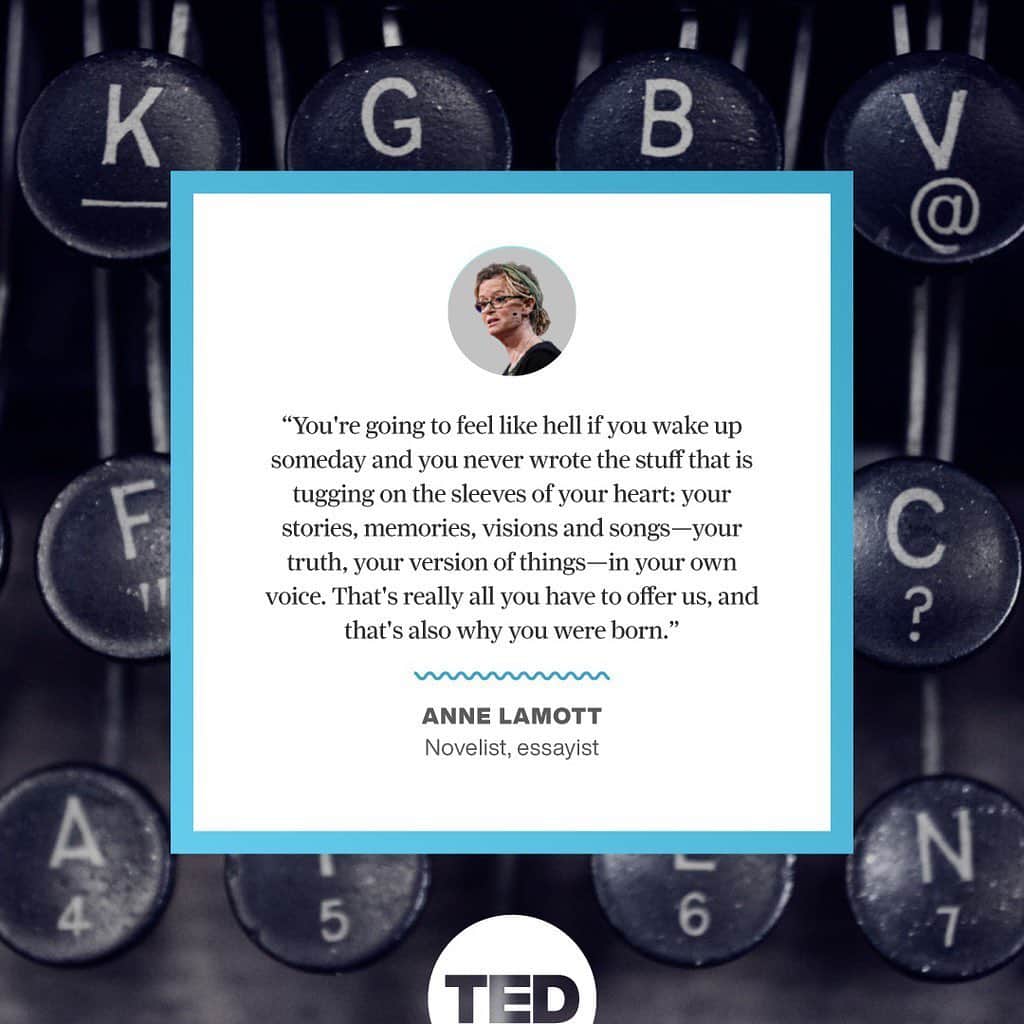 TED Talksのインスタグラム：「Happy National Novel Writing Month! Today, writers across the U.S. start the challenge of finishing a novel in 30 days. Whether you’re participating or not, take this inspiration from writer Anne Lamott, then go write your story. We all have something to share. Visit the link in our bio for Anne’s full TED Talk. #NaNoWriMo」