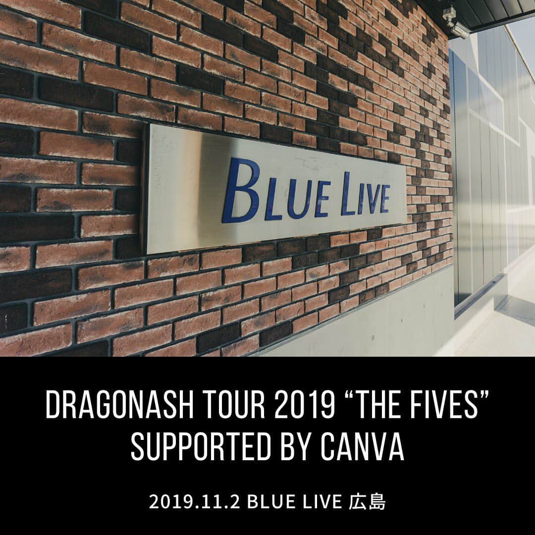 Dragon Ashさんのインスタグラム写真 - (Dragon AshInstagram)「‪DRAGONASH TOUR 2019‬ ‪"THE FIVES" supported by Canva‬ ‪@ BLUE  LIVE 広島‬ ‪#DA_livephoto ‬」11月2日 18時45分 - dragonash_official