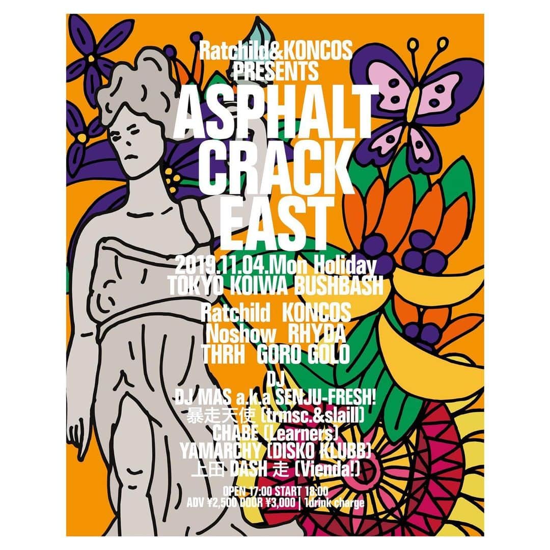 のインスタグラム：「【ついに明日】 ボクらNoshowは 11/4(祝・月)小岩BUSHBASHにて Ratchild & KONCOS Presents ASPHALT CRACK EAST！ アスファルト タイヤを切りつけながら 暗闇走り抜けちまうんだ！ Get Wild Together٩( ᐛ )و♬ #明日におびえている人は是非🤪」