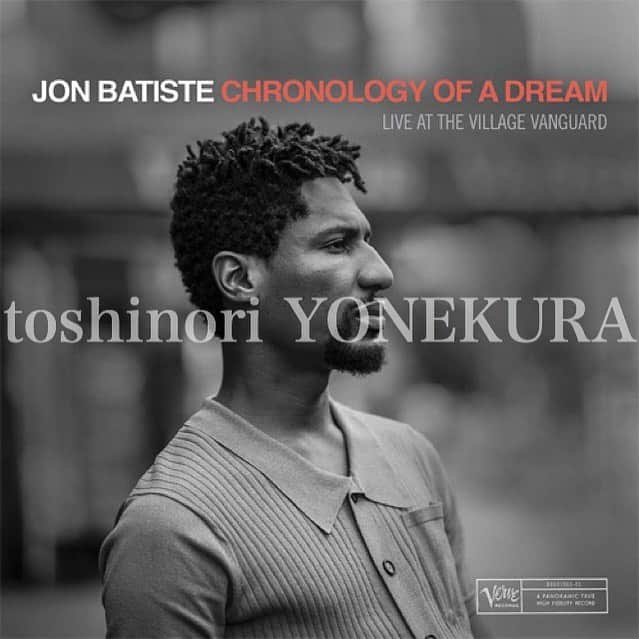 米倉利紀さんのインスタグラム写真 - (米倉利紀Instagram)「disc of the day: john batiste - Chronology Of A Dream Live At The Village Vanguard」11月18日 9時58分 - toshi_yonekura