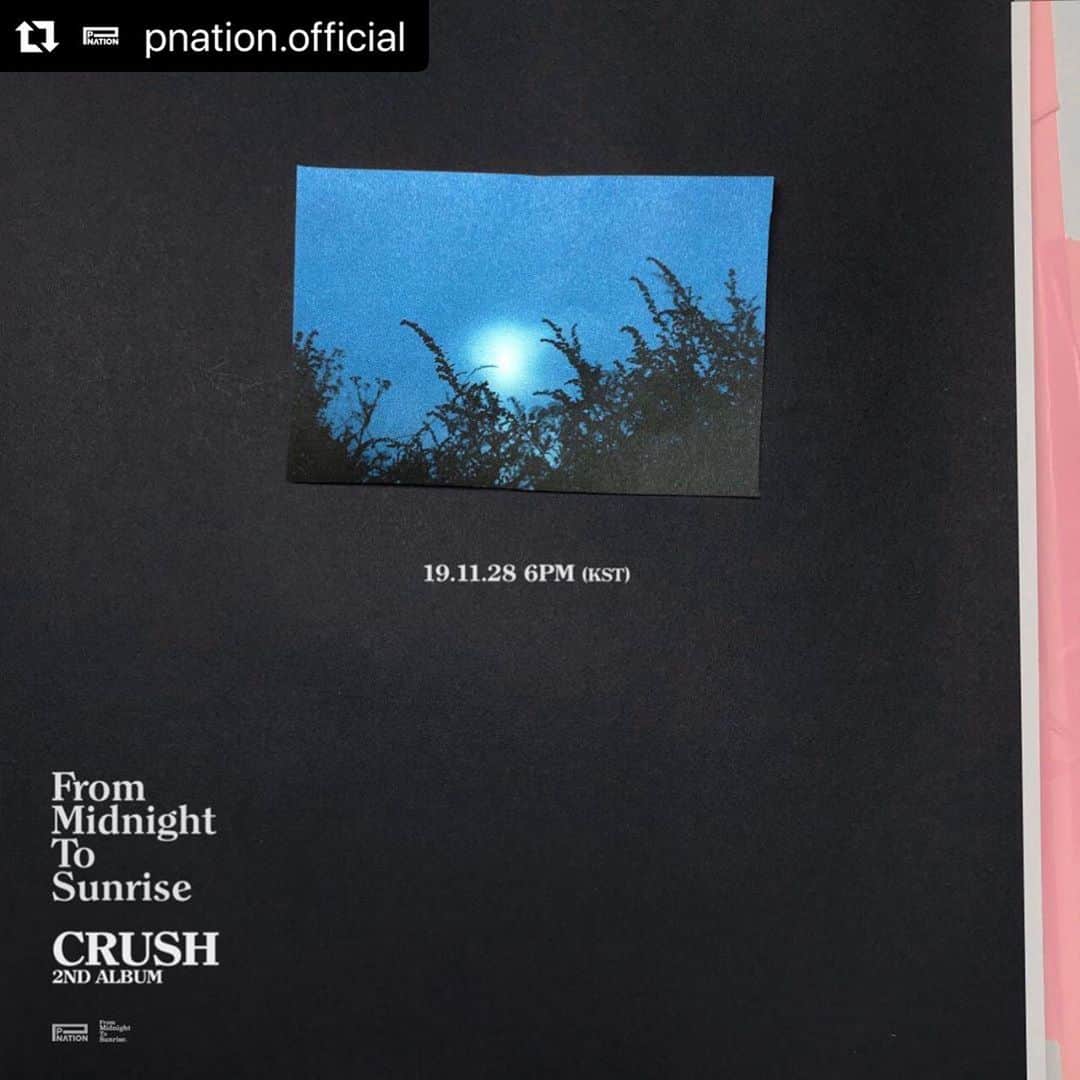 PSYさんのインスタグラム写真 - (PSYInstagram)「#크러쉬정규2집🔥🔥🔥 #Repost @pnation.official with @make_repost ・・・ [Crush] 'From Midnight To Sunrise' 2nd Album Drops 2019.11.28 6PM KST . . . @crush9244 from @pnation.official #Crush #크러쉬 #신효섭 #FromMidnightToSunrise #정규2집 #2ndAlbum #20191128 #20191128_6pm #pnation」11月18日 10時33分 - 42psy42