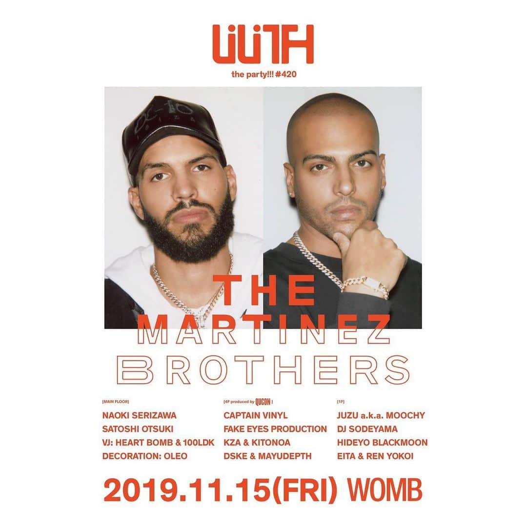 SHIGEOのインスタグラム：「Fake Eyes Production dj&live set 4Fです！よろしくお願い致します(^^) 世界最強の兄弟DJ “The Martinez Brothers” が3年半ぶりに来日！  東京をベースに活動するオーガナイズグループLiLiTHが、2019年11月15日（金曜日）に渋谷のクラブWOMBにて「LiLiTH”the party!!!#420”」を開催。ゲストに世界最高峰の兄弟DJ デュオ “The Martinez Brothers”を招き、彼らが３時間以上に渡るロングセットを披露する。  The Martinez Brothers は、10代の頃から世界各地の名門クラブでプレイを重ね、Dennis FerrerやDanny Tenaglia、Timmy RegisfordといったレジェンドDJたちからの寵愛を受け、次世代を担うDJと若くして注目を集めてきた。  この十数年で名実ともに世界のトップに登り詰めた彼らは、イビサのDC10で開催されるCircolocoを始め、Coachella、UMF、TIMEWARP、Tomorrowlandといった有名フェスティバルを熱狂させてきた。  そして2014年には、威厳あるイギリスのダンスミュージック誌Mixmagの年間DJランキング「DJ of the Year2014」を受賞。  そればかりかグラミー賞にノミネートされたLouie Vegaやブリットアワードを受賞したRudimentalやBasement Jaxxとのコラボレーション作品を含む、数多くの楽曲が音楽チャートを賑わせてきたのは周知の事実だ。  その一方で、主宰レーベルCuttin’ Headzが実験的なハウスミュージックを発信し、コアな音楽ヘッズたちを唸らせるなど、DJ、レーベルオーナー、そしてプロデューサーとしても非常に高い評価を得ている。  さらに、彼らの魅力は音楽シーンのみならずファッションのフィールドからも熱いラブコールを得てきた。例えば、パリコレクションで披露されたGIVENCHYによるGivenchy Fall 2014 Ready-to-Wear Collectionの音楽プロデュースや、今では入手困難となったLouis Vuitton x SupremeのコラボアイテムのCM楽曲の制作。さらにFENDIやCarolina Herreraなど数多くのブランドとタイアップをしてきた。彼らが主宰するレーベルCuttin’ Headzは、NYのグラフィティ・カルチャーからインスパイヤを得ており、音楽とストリート、そしてファッションまでを飲み込むそのスタイルが、ストリートブランドのNEW ERAと共鳴し、同ブランドからThe Martinez Brothersモデルのコラボレーション・モデルが発表された。  音楽とファッション、ストリートとハイブランド、そしてアンダーグラウンドとメジャーフィールド。様々なカルチャーを飲み込むハイブリッドな彼らの最大の魅力は、パーティやフェスティバルでのThe Martinez Brothers によるDJプレイを通して表現される音楽体験に尽きる。世界を魅了するトップDJによる音世界を存分に堪能できる貴重なロングセットに期待せずにはいられない。  共演には、NYのアーティストコレクティヴ「CREW LOVE」よりデビューを果たし、ヨーロッパやアジア諸国でプレイを重ねるLiLiTHのレジデントDJのNAOKI SERIZAWAに加え、イビサのDC10で開催されるCircolocoに出演してきたSatoshi Otsukiが脇を固める。  さらに4Fフロアは、写真家・森山大道やBOILER ROOMとのコラボレーションなど、スケートボードの文化を軸に東京からクリエーションの可能性を広げるQUCONがプロデュース。同フロアには、DJ NORIとMUROのユニットであるCAPTAIN VINYLやFAKE EYES PRODUCTIONが出演。その一方で、FORCE OF NATUREのKZAとKITONOAによるB2Bに加え、DSKEとMAYUDEPTHによるB2Bなどの特別なセットが予定されている。  1Fフロアには、世界各地のミュージシャン達コラボレーションし、数多くの楽曲群をリリースしてきたJUZU a.k.a. MOOCHYやNina Kravizのレーベルтрипなどからリリースを重ねるDJ SODEYAMAに加え、イビサを拠点に活動するアーティストHideyo BlackmoonやEITAとREN YOKOIが出演する。」