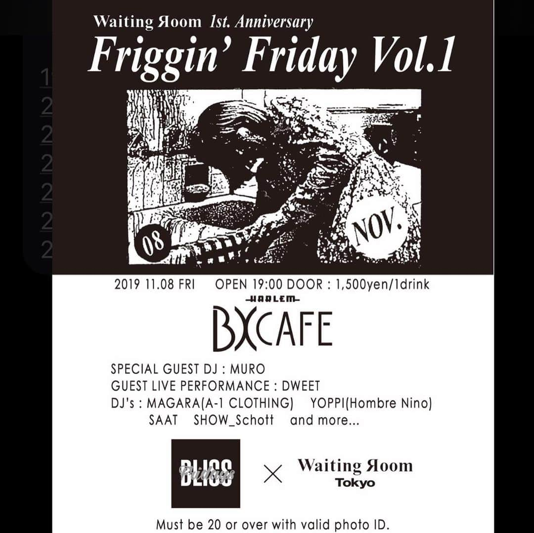 MUROさんのインスタグラム写真 - (MUROInstagram)「おはようございます〜 今夜は、BX CAFEで開催される『Friggin’Friday』に参加させて頂きマス♪ 是非楽しみにいらしてください！　 @ogwdsgn  #flashbackfriday #fbf  @magachin  @yoshifumiegawa  @show_1977  @djsaat  @jinakajin  #waitingroom  #the1stanniversary」11月8日 7時42分 - dj_muro