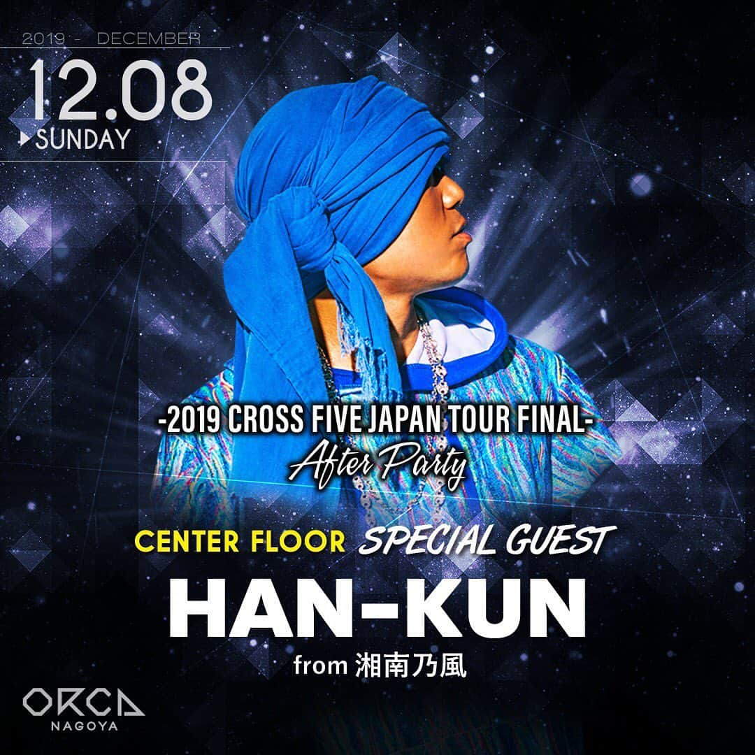 HAN-KUN Staffさんのインスタグラム写真 - (HAN-KUN StaffInstagram)「. 『2019 CROSS FIVE JAPAN TOUR FINAL -After Party-』出演決定 : 【日時】2019年12月8日(日) OPEN 19:00 / CLOSE 25:00 【会場】ORCA NAGOYA  @voicemagicianjp #HAN_KUN #hankun #voicemagician #CrossFive @cross_five @orcanagoya」11月8日 10時43分 - hankun_staff