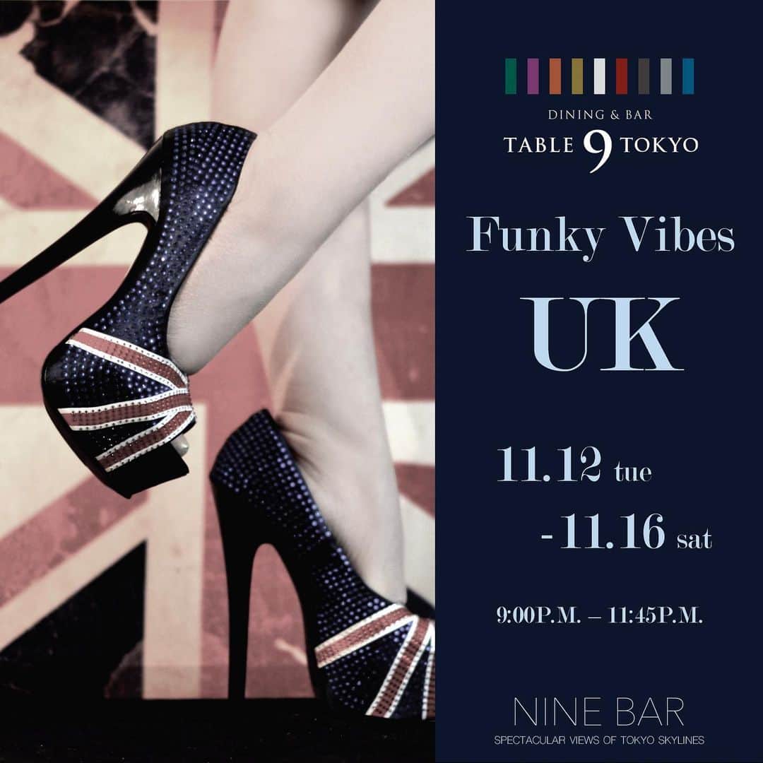 Table 9 TOKYO のインスタグラム：「【Funky Vibes U.K.】 NINE BARでは‪11月12日(火)〜16日(土）‬に、「Timeless U.K. PRINCE HOTELS & RESORTS BRITISH FAIR」開催を記念してU.K.の音楽にフューチャーした選曲を行います。  ブリットロックから数々のブリティッシュポップ、90年代に一世を風靡したアシッドジャズ、現在ロンドンで流行のニュージャズまで、U.K.を愛するＤＪ達の個性あふれるDJプレイをお楽しみください。 【TIME】 ‪9:00P.M. ～11:45P.M.‬ 【DJスケジュール】 ‪11/12 tue  杉山洋介 (paris match) / Mask DJ T.K.I.‬ ‪11/13 wed DJ KAWASAKI‬ ‪11/14 thu  SHIGEO ‬ ‪11/15 fri  CHIDA‬ ‪11/16sat  Raphael Sebbag(United Future Organization) / Sein-o-matic‬  DJ TIME　一般 ¥2,160（税込） ご宿泊のお客様 ¥1,620（税込） 水曜・木曜のみ‪9:00P.M.‬以降クイックドリンクプラン有り ￥2,000（税込・1ドリンク付）※スタンディング限定」