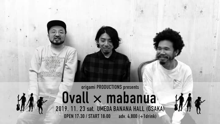 Ovallのインスタグラム：「11/23 (土祝) Ovall × mabanua 梅田 Banana Hall チケット発売中🎫」