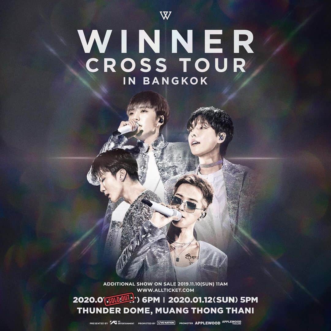 WINNERさんのインスタグラム写真 - (WINNERInstagram)「[➕CROSSTOUR✖️] IN BANGKOK ⠀ Here comes one more good news, additional show on JAN 12th! ⠀ ✚ DATE: 2020. 01. 11 SAT 6PM ✖️ 01. 12 SUN 5PM ✚ VENUE: THUNDER DOME, MUANG THONG THANI ✚ ADDITIONAL TICKET OPEN: 2019. 11. 10 SUN 11AM ⠀ #WINNER #위너 #CROSS_TOUR #CROSSTOUR_IN_BANGKOK #APPLEWOOD #APPLEWOODTH #LIVENATION #YG」11月9日 16時00分 - winnercity