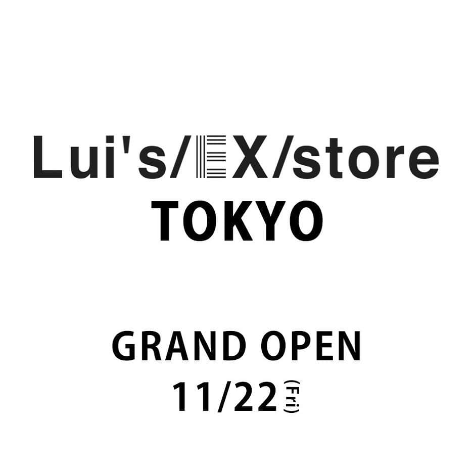 Lui's Lui's official instagramさんのインスタグラム写真 - (Lui's Lui's official instagramInstagram)「﻿ ﻿ ▼Lui’s/EX/store TOKYO GRAND OPEN﻿ ﻿ ﻿ 11/22(Fri)渋谷PARCO 5FにLui’s/EX/store TOKYOがオープン致します。﻿ ﻿ ショップイメージは、目的が不明瞭でも人が集う「集会所」のような存在。﻿ ﻿ 「お店」らしい門構えを取っ払い、外（そと）の要素を現代的なデザイン操作によって取り入れ、内外の境界をぼかし、自然と内へ誘われる空間構成になっております。﻿ ﻿ ﻿ 他のLui’s/EX/store店舗同様に「グレースケールでシンプル」を継承しながらも、そこに躍動感と個性を足しジェンダーレスでジャンルレスな空間、より一層「今を自由に楽しむ大人のためのSHOP」を体現しております。﻿ ﻿ ﻿ ﻿ 〒150-0042﻿ 東京都渋谷区宇田川町15-1 渋谷PARCO 5F﻿ TEL:03-6452-5544﻿ ※お電話でのお問い合わせは、11/22以降のご対応となります。﻿ ﻿ ﻿ ﻿ #luisfashion﻿ #parco_shibuya_official﻿ #5f_NEXT_TOKYO﻿ ﻿」11月9日 22時26分 - luis_official___