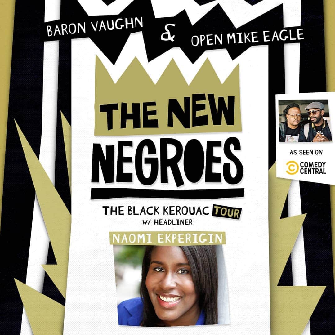 バロン・ヴォーンのインスタグラム：「This week is the New Negroes: Black Kerouac Tour with headliner Naomi Ekperigin!  Portland Nov-14 Seattle Nov-15 Santa Cruz Nov-16 Oakland Nov-17  Tell errybody and everybody too.」