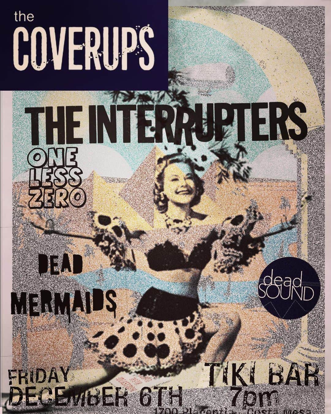 トレ・クールのインスタグラム：「Holy Shit! I can’t wait! #familynightattikibar #Onelesszero #coverups #interrupters #deadmermaids #deadsound #hurdygurdy」