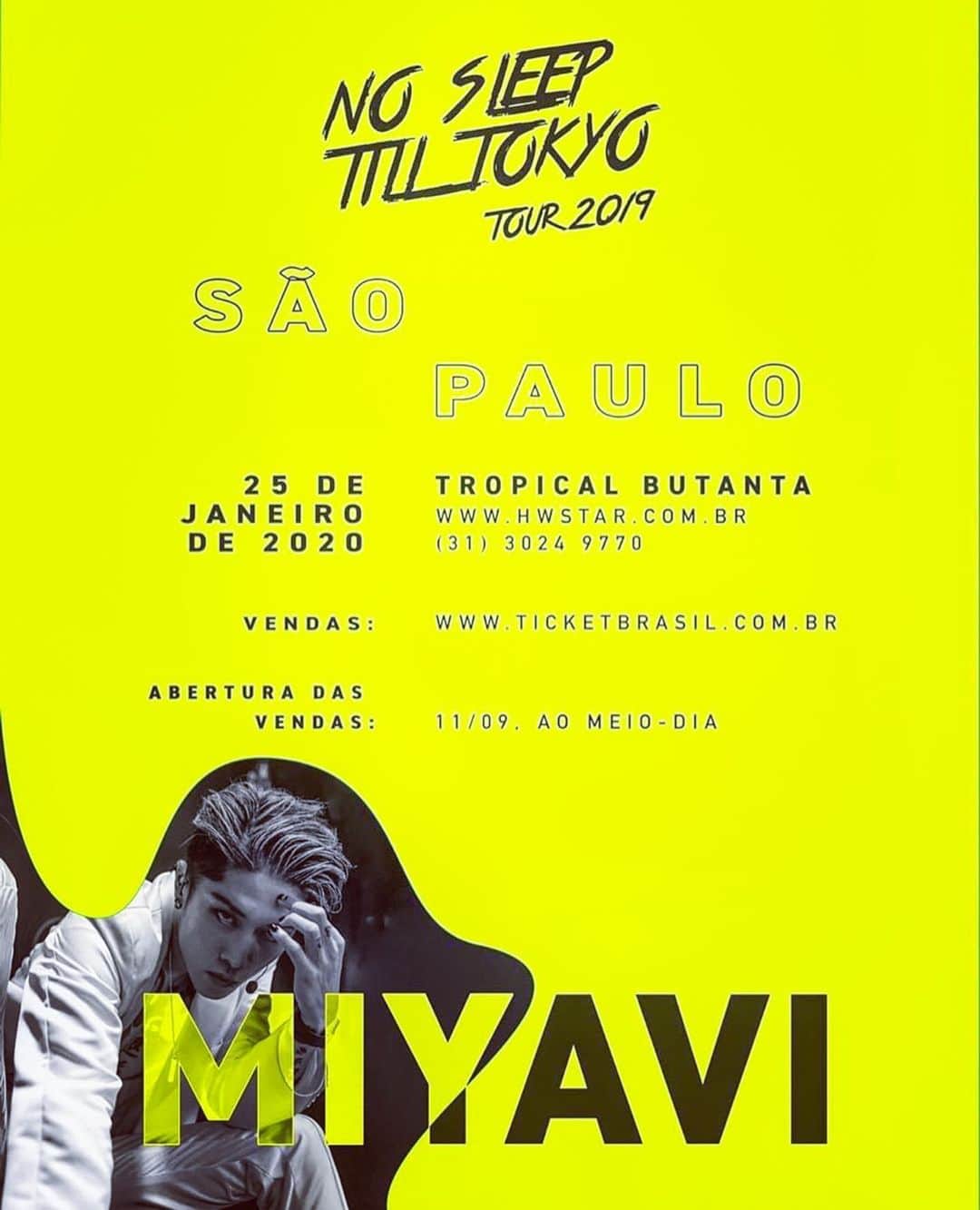 雅-MIYAVI-さんのインスタグラム写真 - (雅-MIYAVI-Instagram)「Estão prontos? #Repost @miyavi_press 【LIVE info】 Guitarist #MIYAVI will return to Brazil in 2020!! . 🇧🇷MIYAVI “No Sleep Till Tokyo” World Tour 2019 @ São Paulo🇧🇷 ▶︎Date January 25, 2020 (Saturday) ▶︎Venue Tropical Butantã (Av. Valdemar Ferreira, 93 - Butantã) ▶︎Rating 16 years old ▶︎Ticket https://ticketbrasil.com.br/show/7415-miyavi-saopaulo-sp/ingressos/ . #repost @miyavi_staff 🇧🇷🤘#MIYAVI #NoSleepTillTokyo #SaoPaulo .」11月12日 12時48分 - miyavi_ishihara