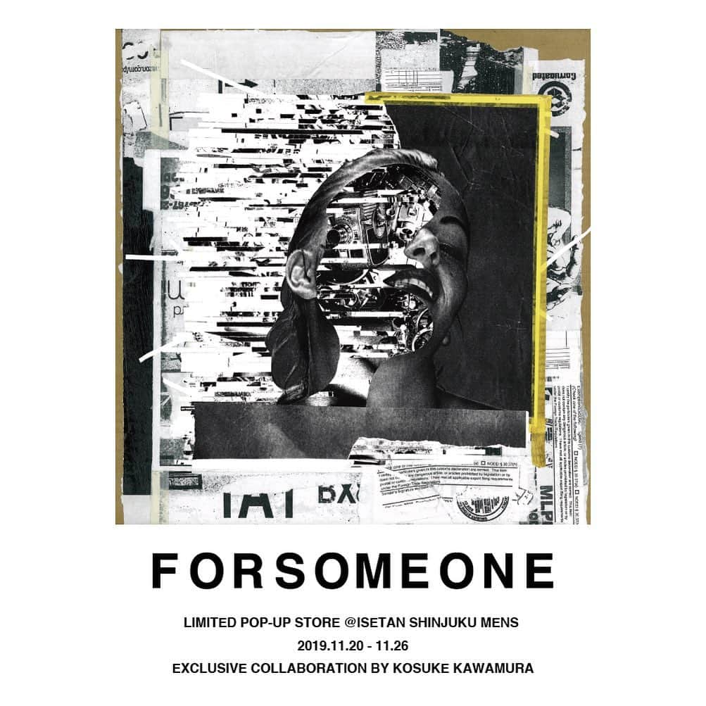 小川哲史のインスタグラム：「#FORSOMEONE @isetanmens_creators  LIMITED POP-UP STORE  2019.11.20-11.26 Exclusive Collaboration by @kosukekawamura  Coming Soon... 何卒宜しくお願い致します🙇🏻 #isetanshinjuku  #kosukekawamura」