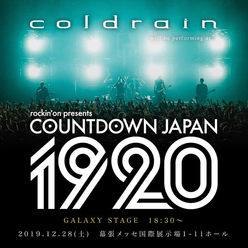 coldrainさんのインスタグラム写真 - (coldrainInstagram)「‪“rockin’on presents COUNTDOWN JAPAN 19/20”タイムテーブル解禁！！‬ ‪coldrainは12月28日’GALAXY STAGE’18:30〜出演！！‬ ‪http://countdownjapan.jp/‬ ‪#coldrain‬ ‪#CDJ1920‬」11月13日 19時02分 - coldrain_official