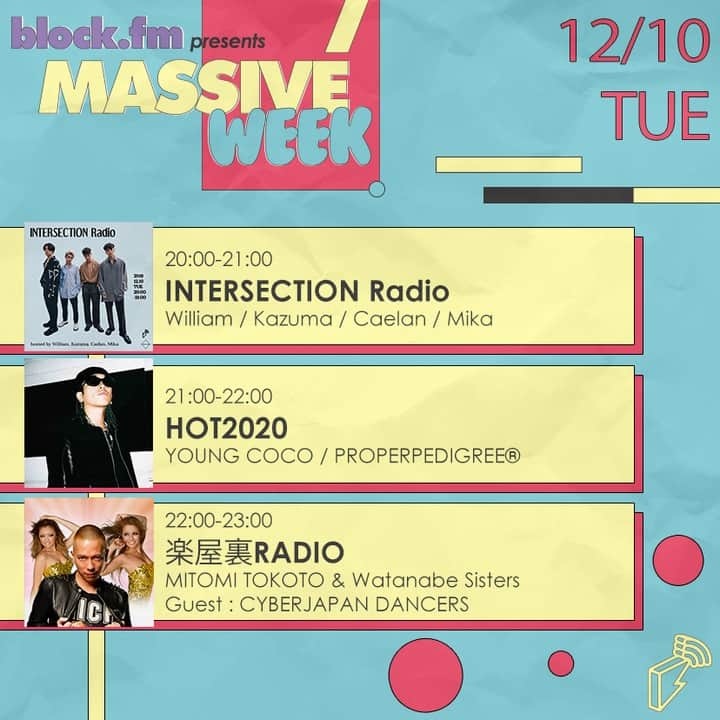 のインスタグラム：「Massive Week DAY 2がスタート❗️20:00から @intersection_tokyo による「INTERSECTION Radio」、21:00から @properpedigreeprpr による「HOT2020」with special guest Young Coco、22:00から @mitomitokoto 、@watanabekanae 、 @watanabekazue による「楽屋裏RADIO」with special guest Mika、Natsune、Junon📻✨ #MassiveWeek NOW ON AIR」
