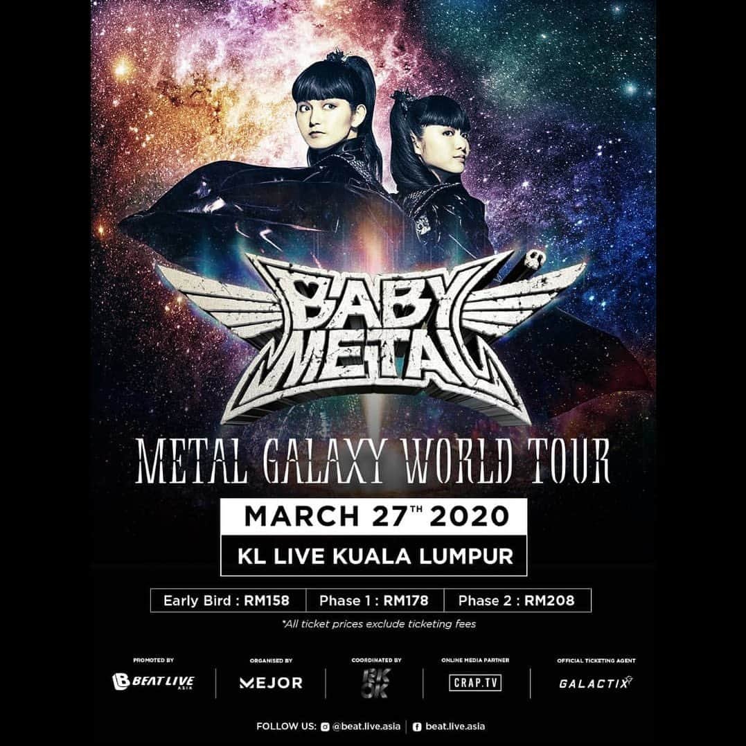 BABYMETALさんのインスタグラム写真 - (BABYMETALInstagram)「METAL GALAXY WORLD TOUR IN ASIA (KUALA LUMPUR) - Ticket Information  METAL GALAXY WORLD TOUR IN ASIA (KUALA LUMPUR) 詳細発表DEATH！！ Date : Mar 27th, 2020 Venue : KL Live < Early Bird > 10:00 AM Dec 11th, 2019 - Jan 10th, 2020 < Phase 1 > 0:00 AM  Jan 11th - Jan 31st, 2020 < Phase 2 > 0:00 AM Feb 1st - Mar 26th, 2020  #BABYMETAL #METALGALAXY #kualalumpur」12月10日 14時00分 - babymetal_official