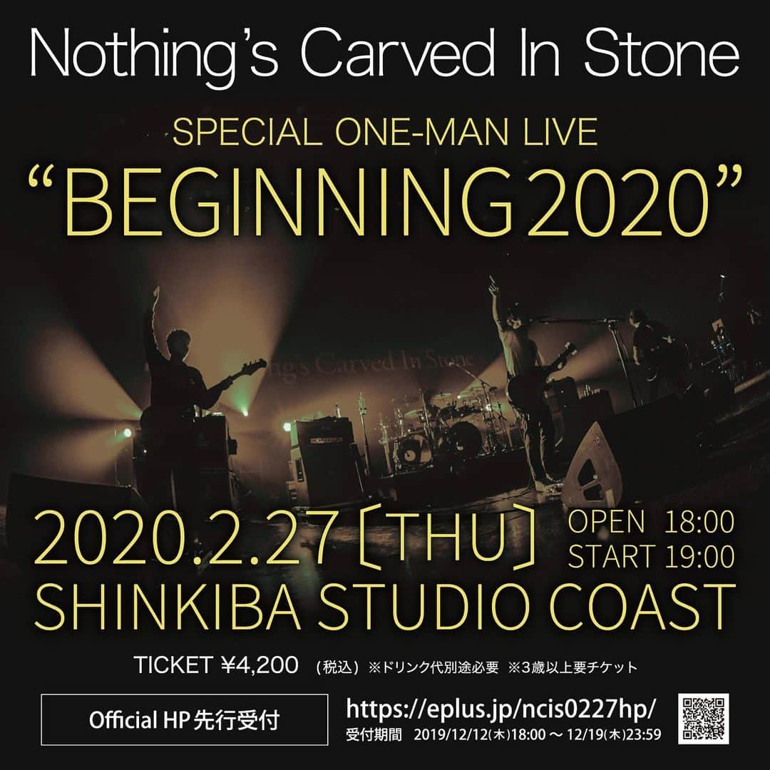 Nothing’s Carved In Stoneさんのインスタグラム写真 - (Nothing’s Carved In StoneInstagram)「【“BEGINNING 2020”開催決定】﻿ SPECIAL ONE-MAN LIVE"BEGINNING 2020”﻿ 2020年2月27日(木)新木場STUDIO COAST﻿ OPEN 18:00 / START 19:00﻿ ﻿ 今回の”BEGINNING”は、1stアルバム『PARALLEL LIVES』収録曲を全曲再現＋その他新旧楽曲を織り交ぜたスペシャルなセットリストとなります。﻿ ﻿ チケット：4,200円（税込）﻿ ※本日からオフィシャルHP先行がスタート。﻿ 詳細はオフィシャルサイトをご覧ください。﻿ ﻿ #nothingscarvedinstone #ナッシングス #ncis #silversunrecords #parallellives #beginning﻿」12月12日 18時01分 - nothingscarvedinstone