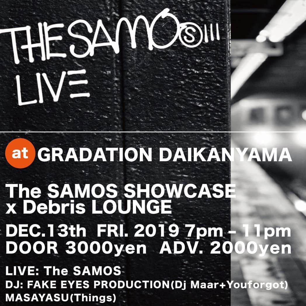SHIGEOのインスタグラム：「The SAMOS Live です。お見逃しなく 今週13日金曜、話題のアートスペース「GRADATION代官山」にて The SAMOS のショーケースがあります。 https://gradation-info.com/event/?e_id=event11  The SAMOSの他、DJ MAARとYouForgotによるFAKE EYES PRODUCTIONのDJセット、MASAYASUも出演します。  ラウンジは、代官山の隠れ家的ミュージックバー「Débris」のパーティーも一緒に開催します。  パーティーは19時から23時までです。 The SAMOSは20時半から1時間ほどのセットを披露する予定です。  お時間ある方是非素敵な音楽と様々なアート作品を楽しみにふらっとお立ち寄りください！！ https://www.facebook.com/events/451283012475331/  2019 DEC. 13th FRI. 7pm – 11pm DOOR:3000yen / ADV:2000yen at GRADATION代官山 〒150-0034 東京都渋谷区代官山町２０−２３（TENOHA代官山跡地） https://gradation-info.com/ [LIVE] The SAMOS https://thesamos.jp/ [DJ] Fake Eyes Production (Dj Maar+ Youforgot) MASAYASU(Things) [Debris LOUNGE DJ] ENUOH & MATSUNAMI (EMOTIVE) Yukaremix (ballad) syoma (Debris)  https://debrispace.com/  Supported by NEO created by Oyaide http://www.neo-w.com/」