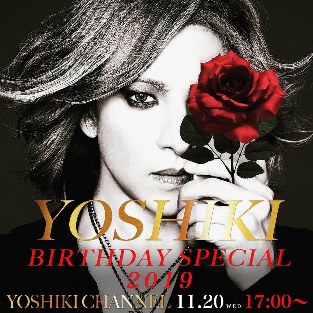 YOSHIKIさんのインスタグラム写真 - (YOSHIKIInstagram)「Tomorrow!  RT #YoshikiChannel"#YOSHIKI Birthday Special - LIVE on #YoshikiChannelInternational! Watch & comment 11/20 @ midnight PST! Japan→ http://ch.nicovideo.jp/yoshikiofficial  International→ http://yoshiki.net/YCI.html 【明日11月20日(水)17時～生放送決定】#YOSHIKI #BIRTHDAY SPECIAL 2019  https://ch.nicovideo.jp/yoshikiofficial/blomaga/ar1834991」11月19日 15時12分 - yoshikiofficial