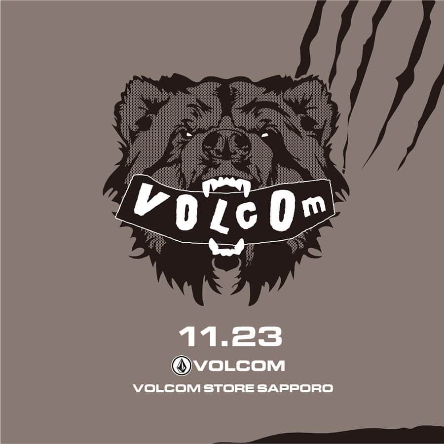 VolcomJapanさんのインスタグラム写真 - (VolcomJapanInstagram)「🐻 #VolcomStoreSapporo 🐻 期間限定STOREが今週末11/23(土)よりサッポロファクトリー内にOPEN🔥 日本でも数多くのライダーをサポートしている @volcom  ですが、@volcomsnow チームライダーの多くは北海道を本拠地としており、今回、冬場にオープンするこのポップアップストアは、北海道のスノーアクティビティーの魅力を広く全国へ発信する役目も担います❄️ 場所はアウトドアのアクティビティー関連のウエアが集まる　@sapporofactory_official 🏢その2条館の１階にオープンいたします🔛  展開アイテムは、メンズ、レディス、キッズ、とカバーしており、スノーウェアのみならず、スケートボード向けに考えることで培われた独自のノウハウを持つアクション性の高いタウンウェア、ジーンズ、アクセサリーなども展開いたします👕👖 お買い上げいただいたお客様には、オープニングから数量限定にてオリジナル缶バッジ(非売品)をプレゼント📛 ここでしか買えない、札幌STORE限定のフーディー、Tシャツの販売も予定しております💥札幌エリアのアイコンともいえる“熊”と市外局番“011”を模したオリジナルアートワークをフィーチャー💣  皆様のお越しをスタッフ一同心よりお待ちしております🍻 詳細はプロフィールのリンクより📲  #Volcom #VolcomJapan #TrueToThis #ボルコム #札幌」11月20日 11時30分 - volcomjapan