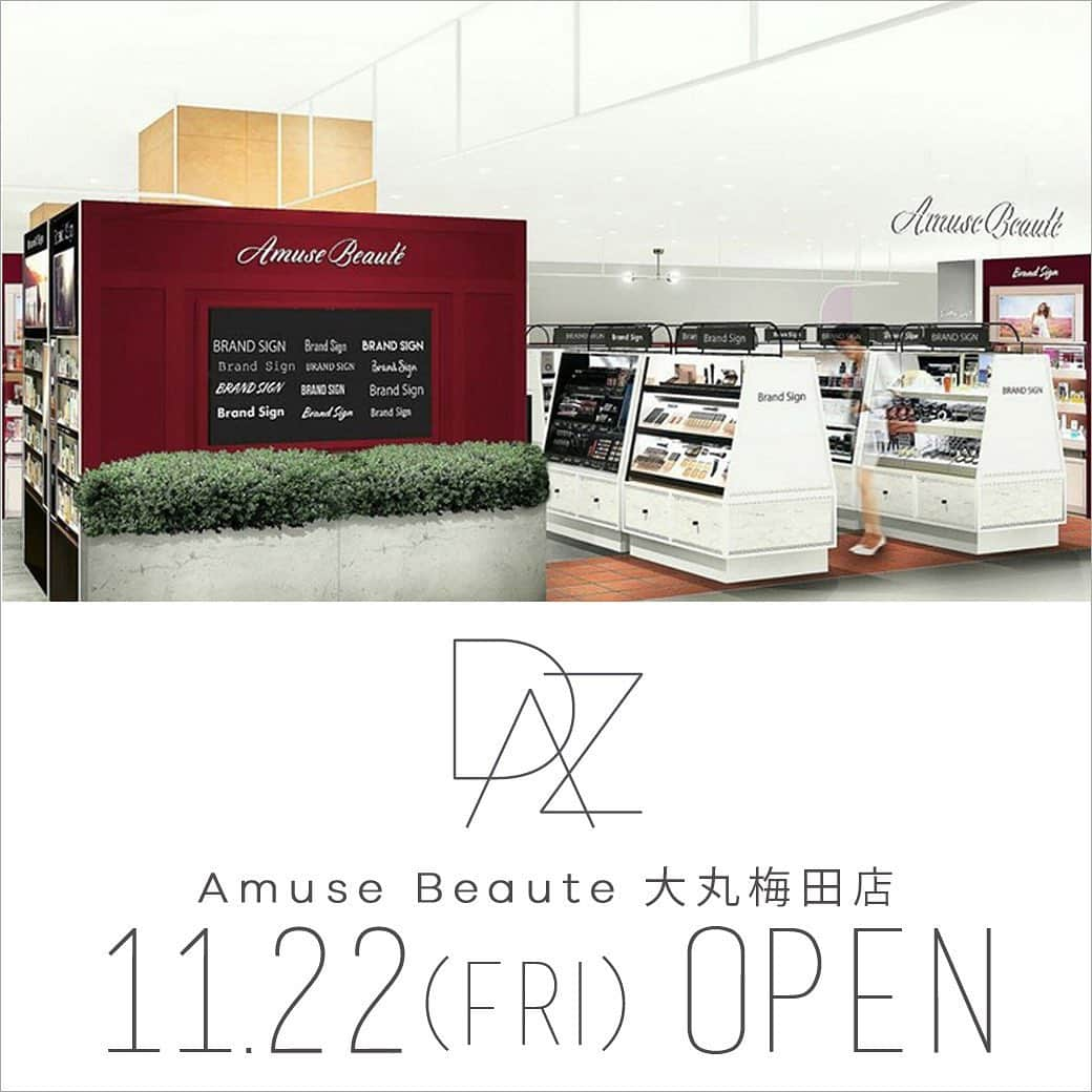 dazzshop officialさんのインスタグラム写真 - (dazzshop officialInstagram)「. . 《2019.11.22 Amuse Beaute 大丸梅田店 NEW OPEN》 . 11/22（金）より、Amuse Beaute 大丸梅田店にてDAZZSHOPアイテムのお取り扱いを開始いたします。 . ================ オープン記念ノベルティ ================ ■￥5,500（税込）以上ご購入のお客様 →オリジナルカードミラー ※数に限りがございます。 . ■Amuse Beaute 大丸梅田店 大阪市北区梅田3-1-1 5F michi kake内 . お客様のご来店を心よりお待ちしております。 . . #DAZZSHOP #ルミネエスト新宿 #大丸札幌 #そごう横浜 #阪急うめだ本店 #阪急百貨店 #阪急三番街 #松坂屋名古屋　#eyemakeup #makeup #beauty #cosme #ビューティー #メイク #アイメイク #コスメ #アミューズボーテ #amusebeaute #大阪」11月20日 16時16分 - dazzshop_official