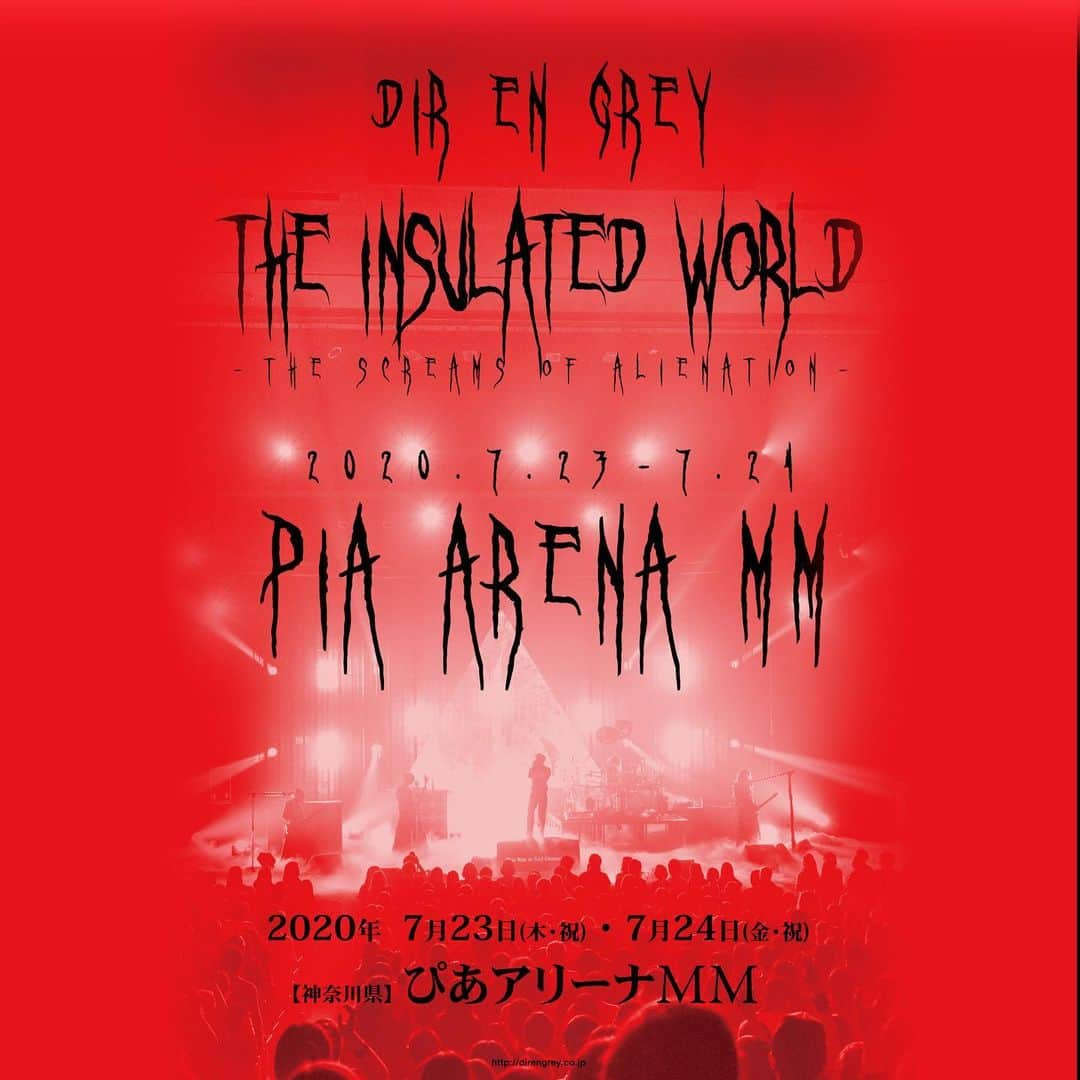 DIR EN GREYさんのインスタグラム写真 - (DIR EN GREYInstagram)「DIR EN GREY 10th ALBUM『The Insulated World』集大成となる2DAYS LIVE “The Insulated World -The Screams of Alienation-”開催決定！  The Insulated World -The Screams of Alienation-﻿ 2020/7/23(木・祝)【神奈川県】ぴあアリーナMM 2020/7/24(金・祝)【神奈川県】ぴあアリーナMM  http://direngrey.co.jp  #DIRENGREY #TheInsulatedWorld #TheScreamsofAlienation #TOUR20疎外」11月20日 21時28分 - direngrey_official