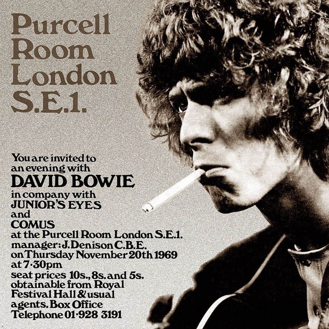 デヴィッド・ボウイさんのインスタグラム写真 - (デヴィッド・ボウイInstagram)「BOWIE ON THE SOUTHBANK FIFTY YEARS AGO TONIGHT “I can work the scene babe...” David Bowie’s concert at the Purcell Room on London’s Southbank on 20th November, 1969, was a real ‘sliding doors’ moment for him.  By all accounts his performance was astonishing, but sadly there was no press aside from a solitary reporter from The Observer to spread the word.  Here’s a small excerpt from manager Kenneth Pitt’s Bowie – The Pitt Report. + - + - + - + - + - + - + - + - + - + - + - + - + - + - +  The concert at the Purcell Room was a personal triumph for David. It started promptly at 7.30 and every seat was occupied by an invited audience and others who had paid either ten, eight or five shillings for their ticket. Juniors Eyes were on the bill, also a band from David's neighbourhood named Comus, in which he was showing an interest. David performed superbly, faultlessly.  There were a few people who were disappointed that he should accompany Space Oddity acoustically when he had all the musicians necessary for a sound more akin to the record. Gus Dudgeon thought to himself “Oh no, you can't do this David.” Perhaps this was part of David’s determination to resist the pressure from a hit record: his way of saying that Space Oddity, to him, was not the most important of his songs he was singing that night. + - + - + - + - + - + - + - + - + - + - + - + - + - + - +  We’ll leave you with the setlist…consider for one minute just how good it must have been to hear.  Buzz The Fuzz Port Of Amsterdam Space Oddity Wild Eyed Boy From Freecloud London Bye Ta Ta Karma Man Cygnet Committee Unwashed And Somewhat Slightly Dazed Janine Occasional Dream The Width Of The Circle Letter To Hermione Conversation Piece Memory Of A Free Festival God Knows I’m Good  FOOTNOTE: Titles listed as presented on the PRS form.  #SpaceOddity50  #DBCP2019」11月21日 8時59分 - davidbowie