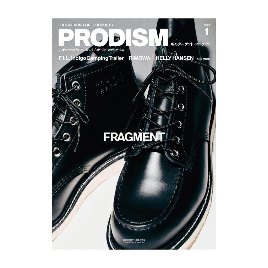 のインスタグラム：「本日（11/22）発売のPRODISM最新号。今回はFRAGMENT企画が実現しました。藤原ヒロシ氏が手がけるプロダクトの数々はファンならずとも必見です！ 他にもvisvimの実験的カテゴリーであるF.I.L. Indigo Camping TrailerやRIMOWA、HELLY HANSENなどをクローズアップ。併せて国内外の人気ブランドの新作トピックスも掲載。ぜひご覧ください！  #prodism #fragment」