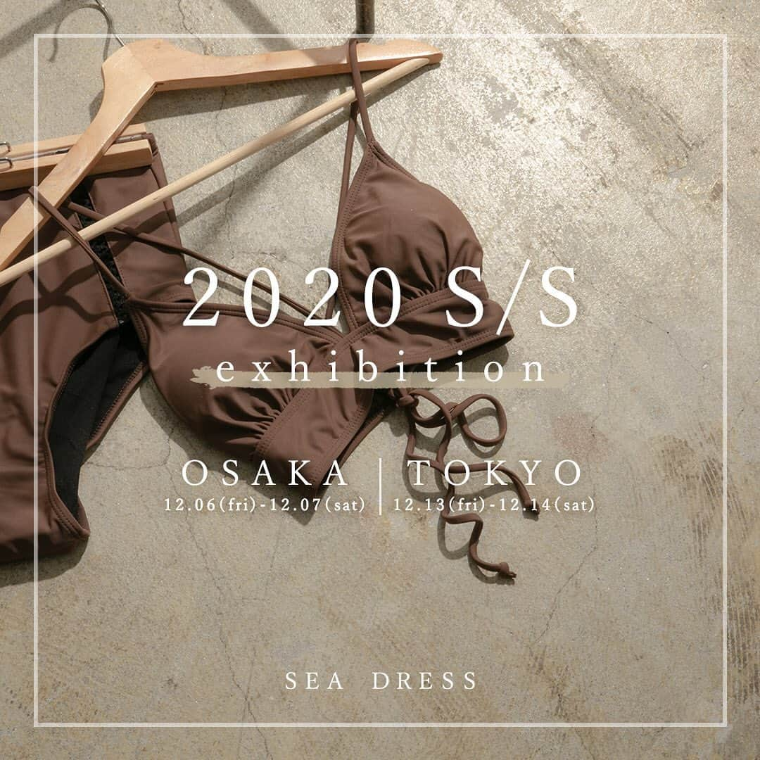 sea_dressさんのインスタグラム写真 - (sea_dressInstagram)「≪　告　知　≫ SEADRESS 2020SS 新作水着の展示決定！ . 姉妹ブランド titivate×ur's2020SS受注会にてSEADRESS 2020SS展示会も同時開催！ 発売前の新作水着を、いち早くお手に取ってご覧いただけます。 会場だけのイベントや新作着用イメージも展示！ 是非、SEADRESS展示会にお越しください。 . ※今回の展示会では水着のご試着はできかねますのでご了承くださいませ。 . . ■大阪会場 開催日：2019年12月6日(金)-12月7日(土) 時間：11:00-19:00 場所：〒542-0081 大阪市中央区南船場4-7-21 オーガニックビル 　地下1F B101・B102 / エレベーター有 ※大阪メトロ御堂筋線「心斎橋」駅　3番出口　徒歩4分 . . ■東京会場 開催日：2019年12月13日(金)-12月14日(土) 時間：13日(金)11:00-19:00 　14日(土)11:00-18:00 場所：〒154-0001 東京都世田谷区池尻2丁目31-24 信田ビル 　2階 / エレベーター有 ※東急電鉄田園都市線「池尻大橋」駅　南出口　徒歩1分 . . どなたでもご参加いただけますので ぜひお気軽にお越し下さいませ☆ スタッフ一同、心よりお待ちしております！ . . #2020SS展示会﻿ #SEADRESS #シードレス #seadress_official #titivate #urs_official #urs #miette﻿ #miette_jp #2020ss #展示会 #EXHIBITION #受注会 #先行受注 #PREORDER  #大阪 #東京 #ファッション #プチプラ」11月22日 18時06分 - seadress_official