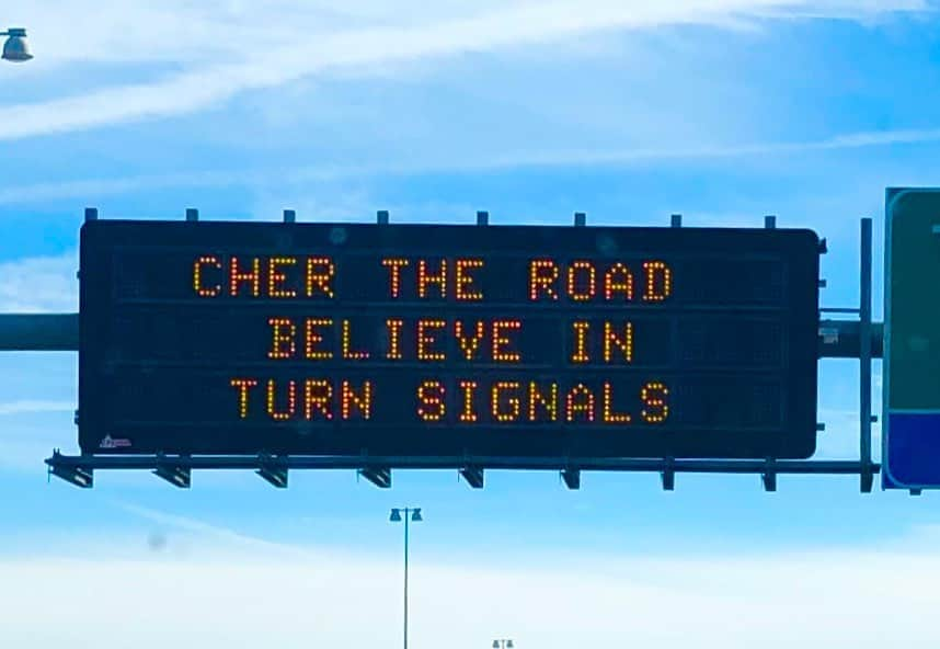 シェールさんのインスタグラム写真 - (シェールInstagram)「the road BELIEVE in ➡️turn⬅️signals (just 👀‼️)」11月24日 10時53分 - cher