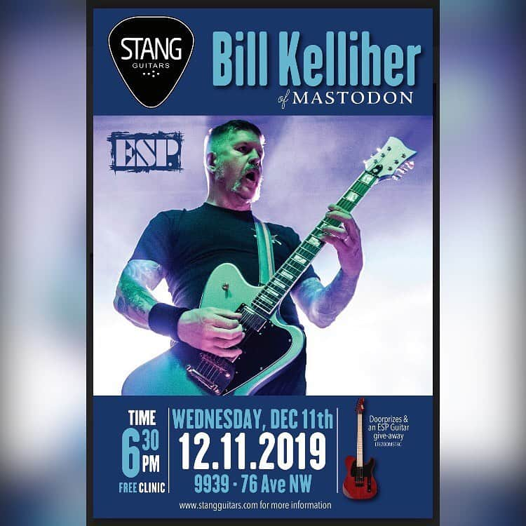 マストドンさんのインスタグラム写真 - (マストドンInstagram)「Bill Kelliher will be doing some guitar clinics in Calgary, Edmonton and Vancouver Canada this December! 🇨🇦 Details below! Admission is free come on out and bring a friend or two! #billkelliher #guitar #mastodon  @espguitars  Scroll <— Bill Kelliher will be doing Free guitar clinics in Canada  Tuesday December 10, 7PM St. John's Music Calgary  Wednesday December 11, 6:30PM Stang Guitars Edmonton  Thursday December 12, 8PM Rufus' Guitar Shop Vancouver」11月25日 2時25分 - mastodonrocks