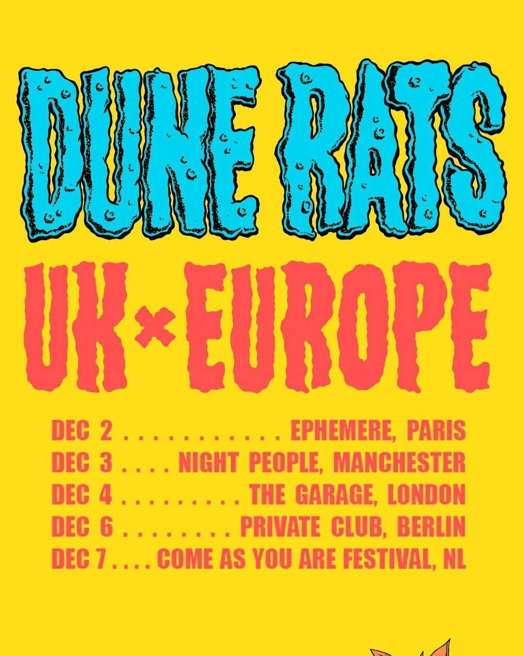 Dune Ratsさんのインスタグラム写真 - (Dune RatsInstagram)「UK + EUROPE TOUR STARTS IN A WEEK! 30 TIX LEFT IN BERLIN AND THE REST NOT FAR BEHIND w @allusinlove.x LETS RAAAAGGGEEE (tix in bio)」11月26日 17時58分 - dunerats