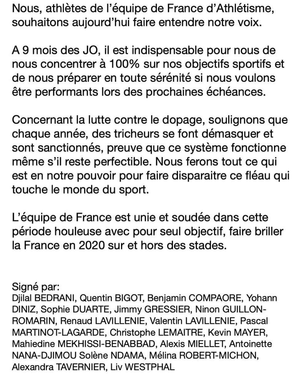 クリストフ・ルメートルのインスタグラム：「Nous, athlètes de l’équipe de France d’Athlétisme, souhaitons aujourd’hui faire entendre notre voix.  A 9 mois des JO, il est indispensable pour nous de nous concentrer à 100% sur nos objectifs sportifs et de nous préparer en toute sérénité si nous voulons être performants lors des prochaines échéances.  Concernant la lutte contre le dopage, soulignons que chaque année, des tricheurs se font démasquer et sont sanctionnés, preuve que ce système fonctionne même s’il reste perfectible. Nous ferons tout ce qui est en notre pouvoir pour faire disparaitre ce fléau qui touche le monde du sport.  L’équipe de France est unie et soudée dans cette période houleuse avec pour seul objectif, faire briller la France en 2020 sur et hors des stades. #irunclean #roadtotokyo」