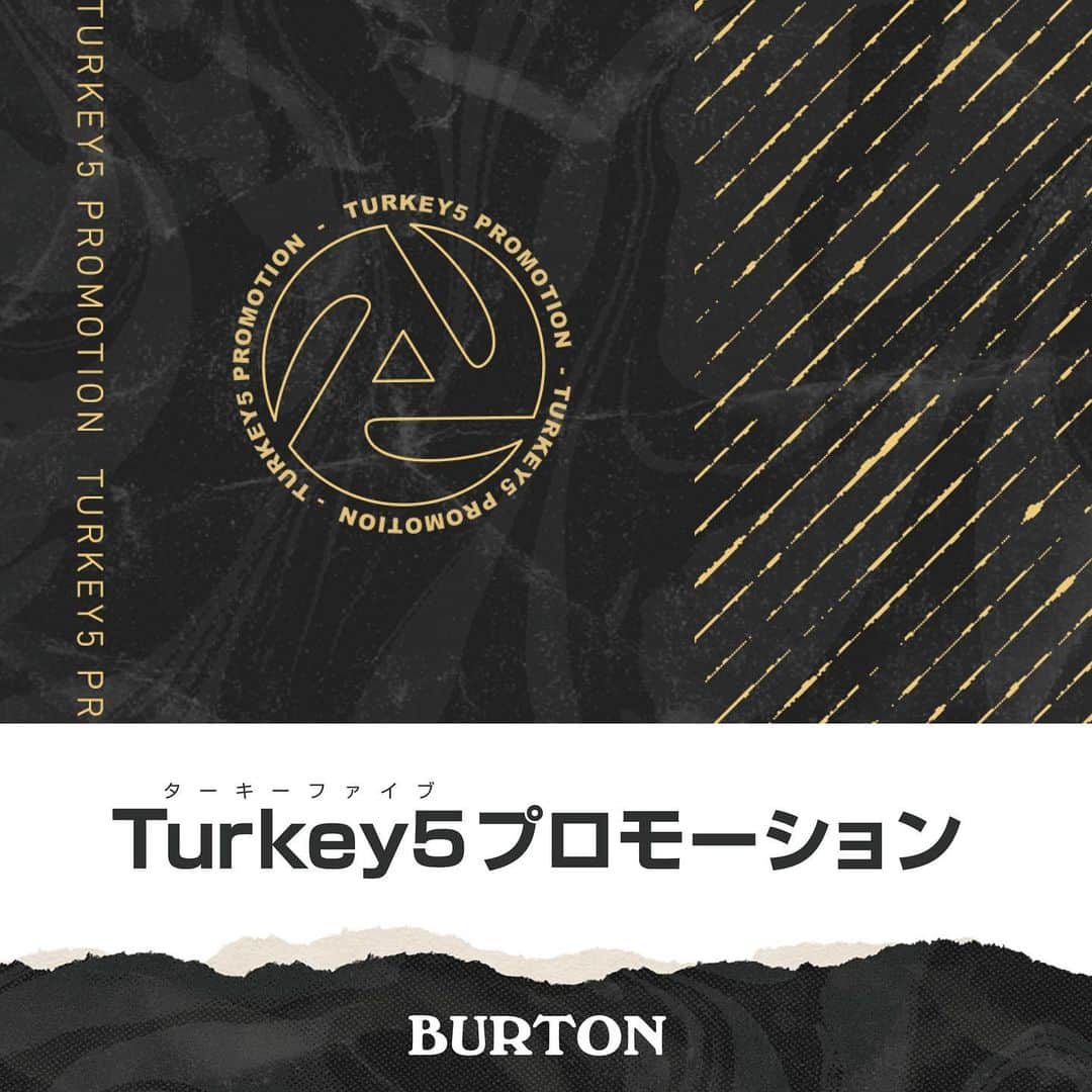 Burton Japanさんのインスタグラム写真 - (Burton JapanInstagram)「本日から12月2日(月)までの5日間、Step On®︎などの豪華景品が毎日当たるTurkey 5プロモーションを開催！ 対象店舗で合計¥10,000(税抜)以上ご購入されたお客様に、抽選で話題のStep On®︎や全国100ヶ所以上のリゾートから選べるリフト券、お得な20%オフクーポンなどをプレゼント！ 日頃の感謝を込めて、Burtonからのささやかなお礼です。期間中は、ぜひBurtonストアまたはBurton.comへ！ - ■期間 2019年11月28日(木)～12月2日(月) - ■対象 対象店舗で合計¥10,000(税抜)以上ご購入されたお客様 - ■景品 Step On®︎ Boots & Binding: 毎日抽選で1名様 (計5名様) ※当選された方には、翌日の12:00までにメールにてご連絡いたします。1週間以内にご返信がない場合は当選無効とさせていただきます。 ※Men’s Photon Wide Step On®︎ Boots & Binding、Women’s Felix Step On®︎ Boots & Binding、Kids’ Zipline Step On®︎ Boots & Binding (全てBlack)のいずれかをお選びいただけます。希望サイズと共にメールにてお伺いいたします。 - リフト券: 毎日抽選で3名様 (計15名様) ※当選された方には、翌日の12:00までにメールにてご連絡いたします。1週間以内にご返信がない場合は当選無効とさせていただきます。 ※全国のリフト券情報が満載のWinter Plus (https://www.winterplus.jp/)からお選びいただけます。詳細はメールにてお伝えいたします。 - 20%オフクーポン: 対象者全員 ※店頭では、その場でクーポンをお渡しいたします。 ※オンラインでは、後日メールにてクーポンコードを送付いたします。こちらは店頭でも利用可能です。 ※ハードグッズ(ボード、バインディング、ブーツ)、[ak]、AK457、Anonはクーポン対象外となります。 ※クーポンの有効期間は、2020年1月1日(水・祝)から1月31日(金)までとなります。 ※その他クーポンやディスカウントとの併用はできません。 - ■対象店舗 Burton Flagship Tokyo 東京都渋谷区神宮前5-17-4 神宮前トーラスビル1F/2F [TEL] 03-5738-2777 - Burton Flagship Nagano 長野県長野市屋島2298 [TEL] 026-219-2041 - Burton Flagship Osaka 大阪府大阪市西区南堀江1-19-23 [TEL] 06-6586-6311 - Burton Store Sapporo 北海道札幌市中央区北2条東4丁目1-2 サッポロファクトリーレンガ館2F [TEL] 011-206-7988 - Burton Store Nagoya 愛知県名古屋市中区栄5丁目16番19号 ネイリックスビル1F/2F [TEL] 052-684-6724 - Burton.com 050-3196-5300 #BurtonTokyo #BurtonNagano #BurtonOsaka #BurtonSapporo #BurtonNagoya」11月28日 8時58分 - burtonjapan