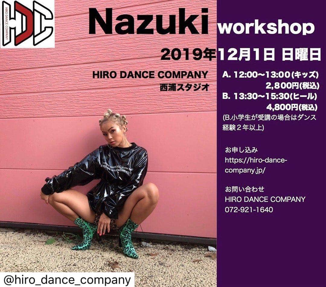 Miki Hirookaのインスタグラム：「HIRO DANCE COMPANY2019年ラストのWSでNazuki さんが来てくださいます！  @nazuki_08 さん、 いつもありがとうございます✨✨ ヒールクラス👠 みんな是非受けてほしい〜！ ヒールで踊るって本当に難しいから、ヒールでちゃんと踊れるようになったらちょーカッコいいから！！ Nazukiさんにヒールレッスンしてもらえる機会は本当に貴重だと思うので是非チャレンジしてみてね！！ まだ申し込めます！ 詳細はこちら↓  Nazuki  WS 2019.12.1日曜日  HIRO DANCE COMPANY 西浦スタジオ  A12時〜13時  キッズ （小学生以下） 2800円税込  B13時半〜15時半  中学生以上 （小学生が受講の場合はダンス経験2年以上） ヒールクラス 4800円税込  申込み HIROのHPにてお申し込み下さい ※HIROインスタのトップ画の所からとべます  締め切りは 11月28日木曜日21時 ☆ヒールない人は裸足で受講も可。boys もwelcome!! @hiro_dance_company」