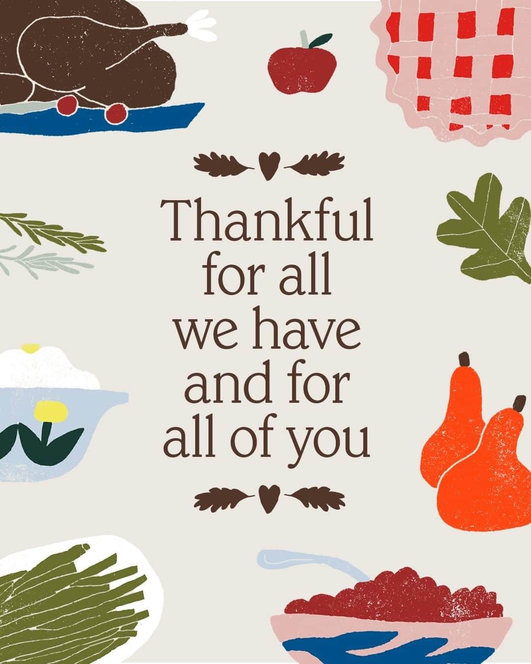 Chobaniのインスタグラム：「We wish you a #Thanksgiving full of friends, family, and your favorite food. 🎨 @nathanielrussell」