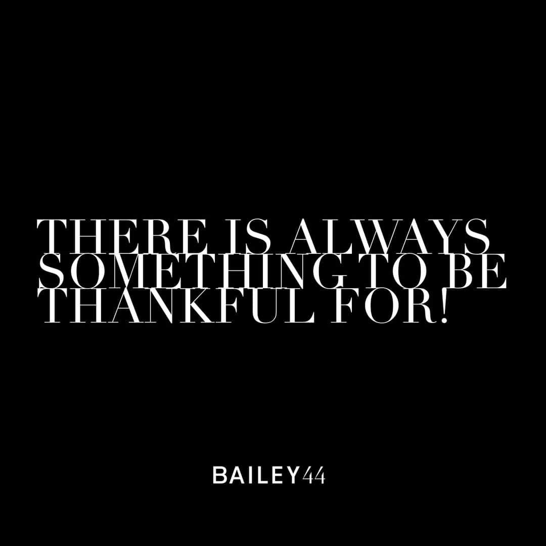 ベイリー44さんのインスタグラム写真 - (ベイリー44Instagram)「Thanksgiving has passed but that’s no reason not to practice gratitude. Stop fixating on what you don't have and be grateful for what you do have. 🙏」11月30日 9時00分 - bailey44