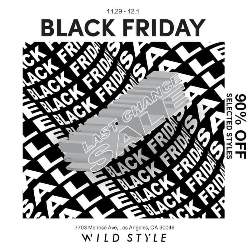 WILD STYLEのインスタグラム：「Black friday! Dont miss huge sale!  12-8pm #melrose #blackfriday」