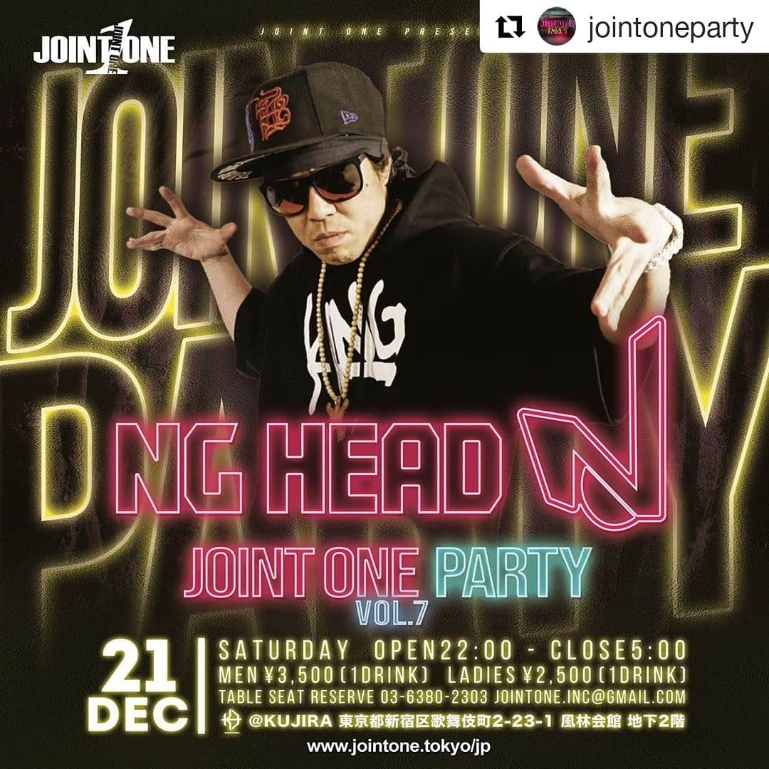 NG HEADさんのインスタグラム写真 - (NG HEADInstagram)「#Repost @jointoneparty (@get_repost) ・・・ ⚡️ JOINTONE PARTY Vol.7 12／21 Sat ・ -Special Guest Live- KEN-U @kenutyo  CHEHON NG-HEAD @nghead5 ・ -Special Guest Sound- INFINITY16 @infinity16telac ・ Open : 22:00  Close:  5:00 ・ Address KUJIRA https://kujiraentertainment.com/ 東京都新宿区歌舞伎町2-23-1 風林会館B2階 https://goo.gl/maps/Y3HfTAhW3VySKGn26 03 6205 6675 ・ 皆様のご来場心よりお待ちしております✨ ・ 〜JOINTONE PARTY HP〜 https://jointone.tokyo/jp.html ・ プロデュース、企画、広告制作は全て 株式会社ジョイントワン @jointone_inc ・ ・ #JP #JointOneParty  #JointOne  #party  #愛されるイベント　 #新感覚　 #センセーショナル　 #大人の遊び場　 #新宿 #歌舞伎町 #ジョイントワンパーティー #イマジネーション #インスピレーション #無限の想像力 #KENU #CHEHON #NGHEAD #infinity16」12月1日 15時06分 - nghead5