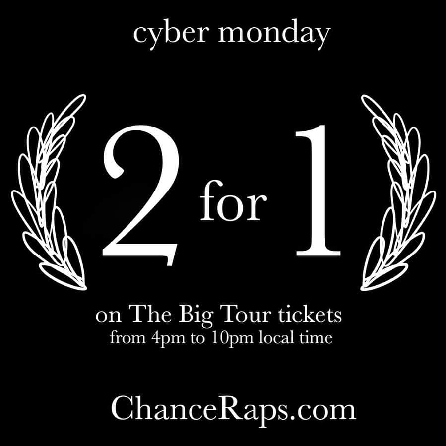 チャンス・ザ・ラッパーさんのインスタグラム写真 - (チャンス・ザ・ラッパーInstagram)「🚨🚨Tonight ONLY it’s Buy One Get One Free tickets to see The Big Tour in your city!! #cybermonday link in bio」12月3日 7時59分 - chancetherapper