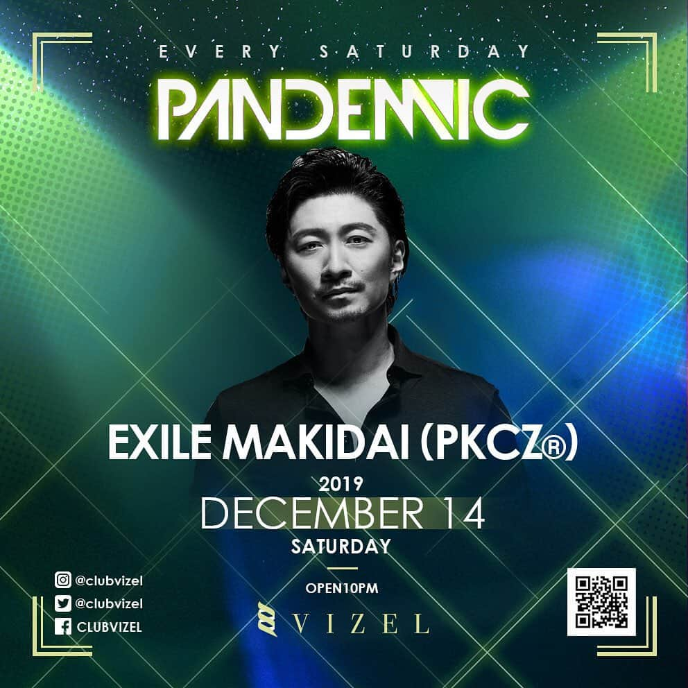 MAKIDAIさんのインスタグラム写真 - (MAKIDAIInstagram)「12/14(土)「PANDEMIC」@CLUB VISEL  SP GUEST DJ:EXILE MAKIDAI(PKCZ®) RESIDENT DJ:TAISUKE  OPEN:22:00 CLOSE:4:30  男性:3500円/2D 女性:FREE」12月3日 17時57分 - exile_makidai_pkcz