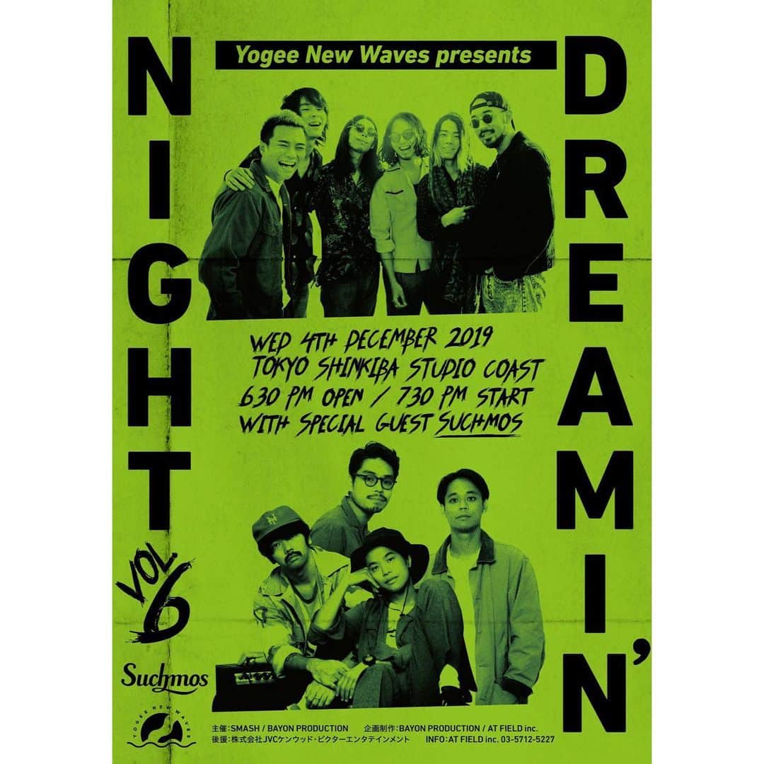 Suchmosさんのインスタグラム写真 - (SuchmosInstagram)「‪“Dreamin' Night” もう6回目か。 一緒にやるたびお互いの近況報告みたいなステージになるのが面白い。楽しい瞬間にすべて詰まってるのかもね。‬ . ヨギーありがとね、またやろう！‬ . ヨギモス YONCE‬ #YogeeNewWaves ‬ ‪#Suchmos ‬」12月4日 23時33分 - scm_japan