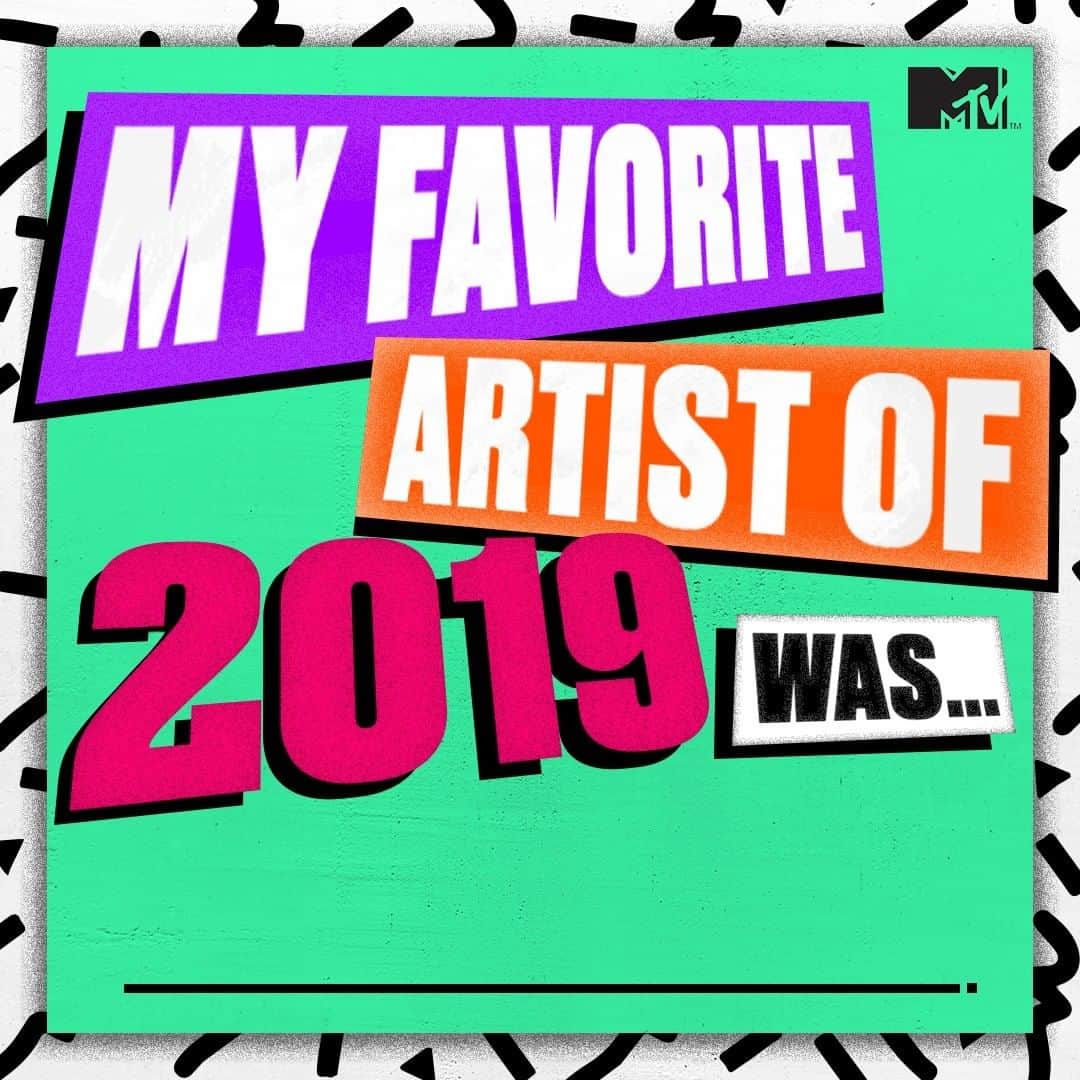 MTVさんのインスタグラム写真 - (MTVInstagram)「Drop ya fave artist from 2019! 👇Share in your stories, fill in the blank, and let everybody know!」12月4日 23時00分 - mtv