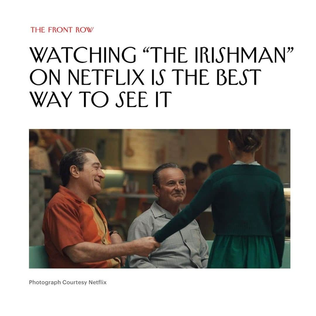 The New Yorkerさんのインスタグラム写真 - (The New YorkerInstagram)「Richard Brody has seen “The Irishman” in theaters and on Netflix, and one viewing experience was markedly superior. At the link in our bio, read about why Martin Scorsese’s latest is best enjoyed from the comfort of home.」12月5日 1時00分 - newyorkermag