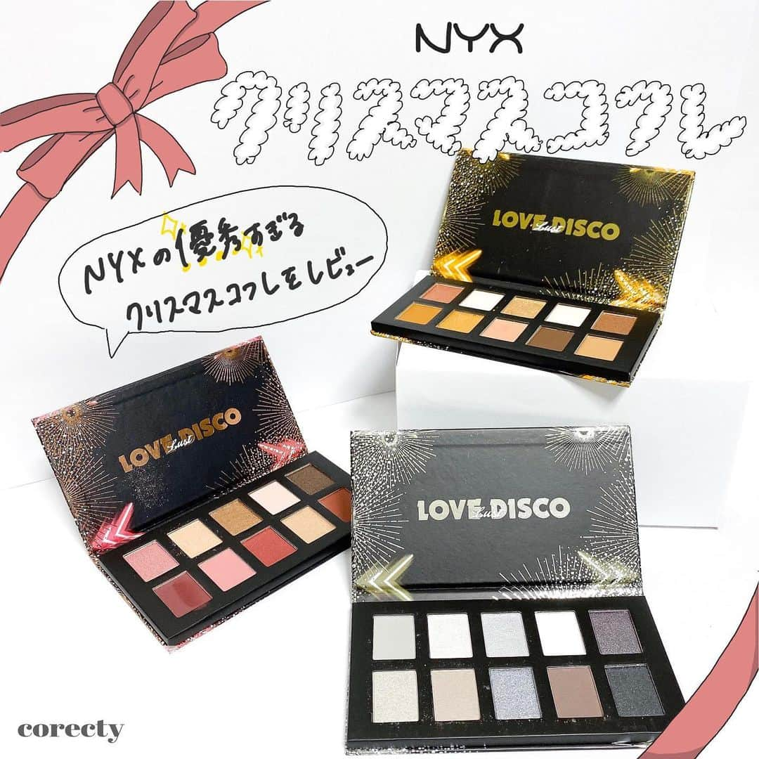 corectyさんのインスタグラム写真 - (corectyInstagram)「【NYXコスメレビュー】NYXが11/7より発売しているクリスマスコフレ、「LOVE DISCO」シリーズのアイシャドウパレットを3つレビューしていきます！﻿ ﻿ パレットにはラメとマットの全10色ずつ入っていて、赤系・黄色系・青系の3種類がラインナップ。﻿ どのパレットも、目元をおしゃれに見せてくれるカラーが入っているのでラメとマットの組み合わせを楽しんでみてください♪﻿ ﻿ イエベさん向きのアイシャドウは、01と03の赤系・黄色系のパレットです！﻿ またブルベさんには、02の青系のパレットがぴったりだと思います❤︎﻿ ﻿ 私自身イエベ肌なので、02の発色があまり良くなく写っているのですが、ネイビーやシルバーの組み合わせもクールな目元になるので、かっこよくキメたい方におすすめです◎﻿ ﻿ このアイシャドウパレットは、NYXの中でも人気商品のため気になった方はお早めにチェックしてみてください！﻿ ﻿ #クリスマスコフレ #クリスマスコフレ2019 #nyx #アイシャドウ #アイシャドウパレット #コスメレビュー #コスメレポ #コスメマニア #コスメオタク #コスメ好きさんと繋がりたい #corecty #新作コスメ #ラメアイシャドウ #スウォッチ #コスメ紹介 #コスメ部」12月18日 20時29分 - corecty_net