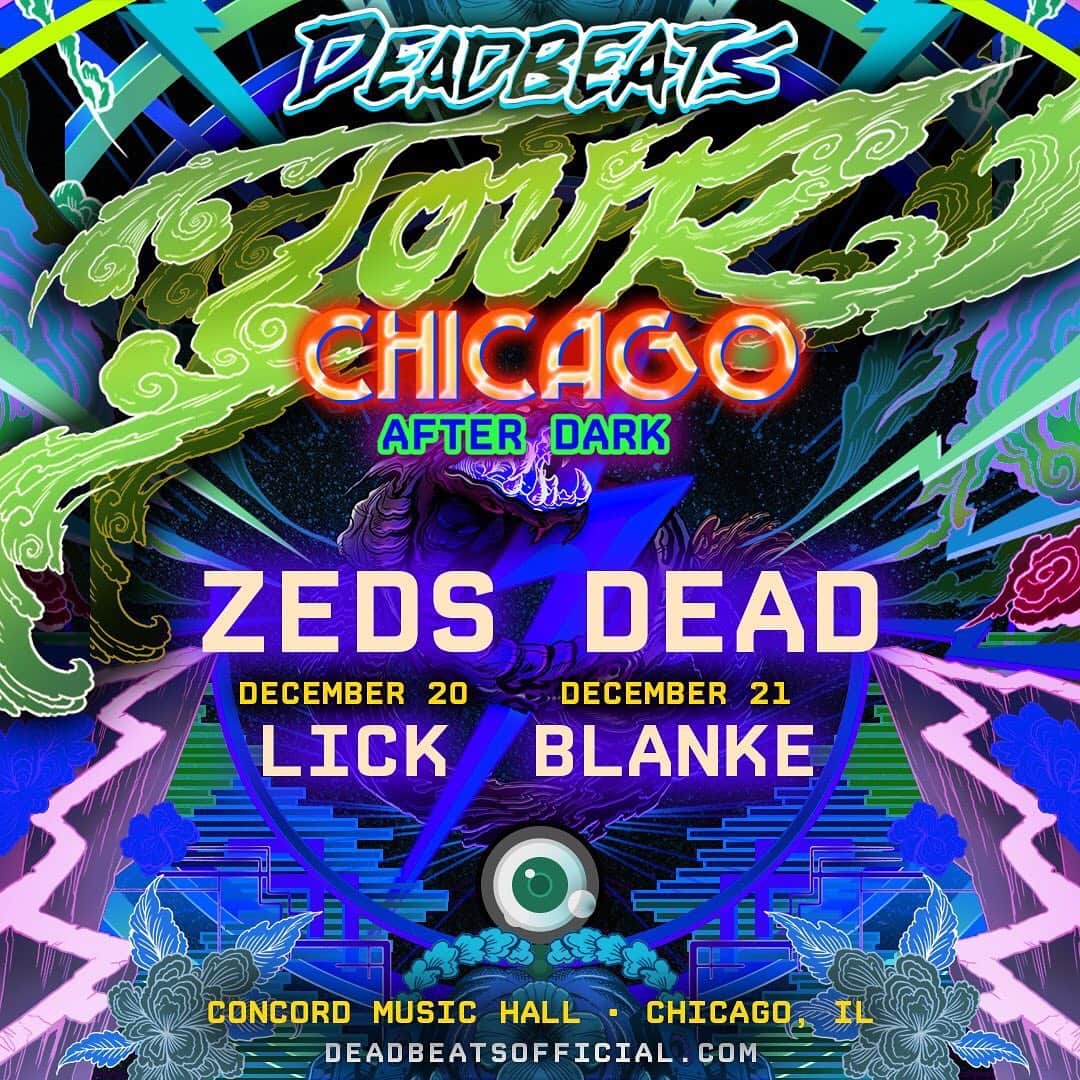 Zeds Deadさんのインスタグラム写真 - (Zeds DeadInstagram)「Let's get weird Chicago! @DeadBeats After Dark  Night 1 w/ @iamlick and Night 2 w/ @blankemusic!  Tickets in bio」12月19日 1時41分 - zedsdead