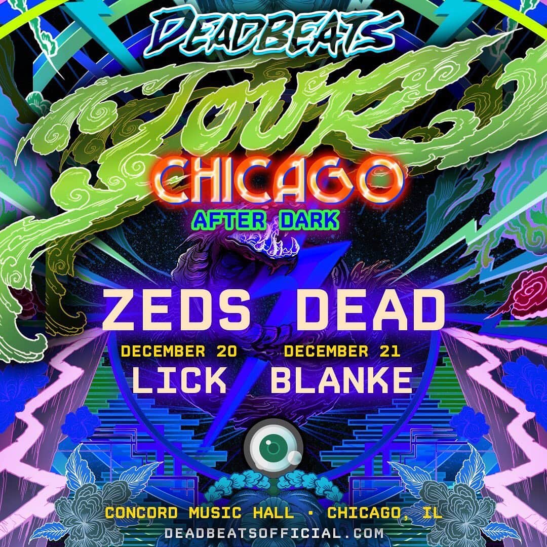 Zeds Deadのインスタグラム：「Let's get weird Chicago! @DeadBeats After Dark  Night 1 w/ @iamlick and Night 2 w/ @blankemusic!  Tickets in bio」
