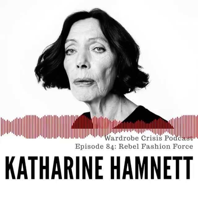 のインスタグラム：「@wardrobecrisisbyclarepress @mrspress #podcast #wardrobecrisispodcast #katharinehamnett #katharinehamnettlondon」