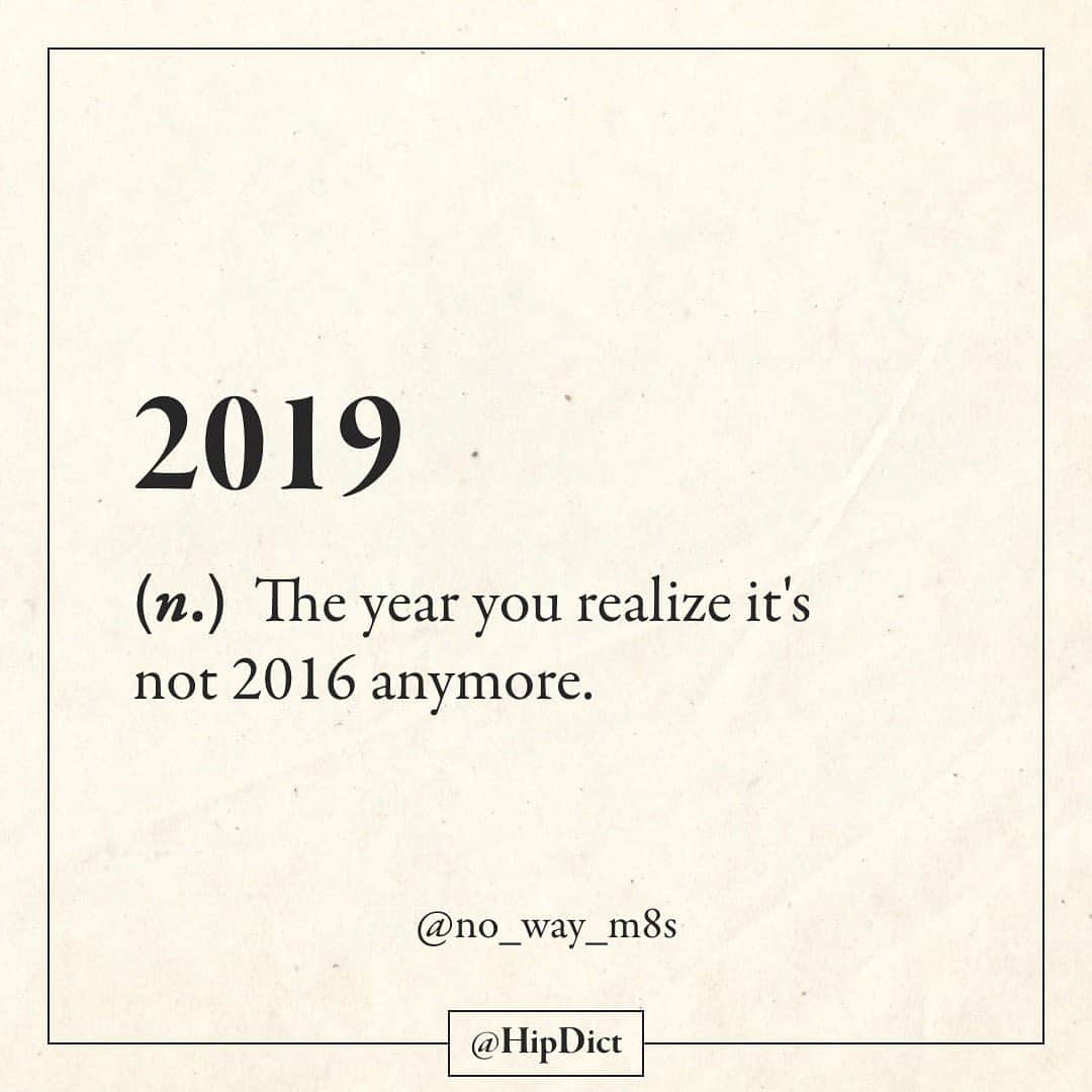 9GAGさんのインスタグラム写真 - (9GAGInstagram)「The true meanings of 2019... according to you! Follow @hipdict - Congrats to our Day 18 Giveaway winners @liketangerine @no_way_m8s and @shivalikabakshi. Your definitions of 2019 are spot on! - #9gag #newyear #2019」12月21日 12時08分 - 9gag