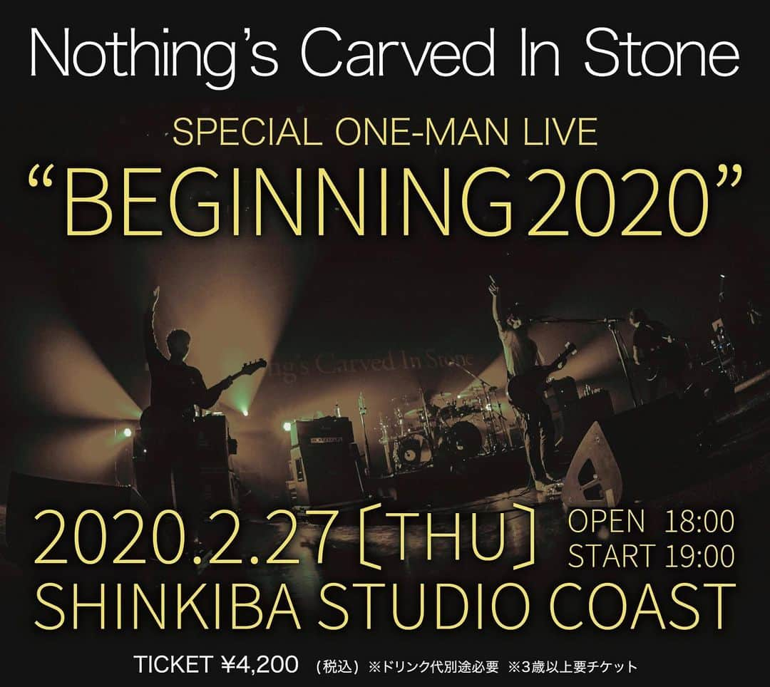 Nothing’s Carved In Stoneさんのインスタグラム写真 - (Nothing’s Carved In StoneInstagram)「【プレイガイド最速先行スタート】﻿ SPECIAL ONE-MAN LIVE"BEGINNING 2020”﻿ 2020/2/27(木)新木場STUDIO COAST﻿ OPEN 18:00 / START 19:00﻿ チケット：4,200円（税込）﻿ ﻿ 1stアルバム『PARALLEL LIVES』収録曲を全曲再現＋その他新旧楽曲を織り交ぜたスペシャルなセットリストとなります。﻿ ﻿ ぜひチェックしてみてください。﻿ ﻿ #nothingscarvedinstone #ナッシングス #ncis #silversunrecords #parallellives #beginning﻿」12月21日 18時33分 - nothingscarvedinstone